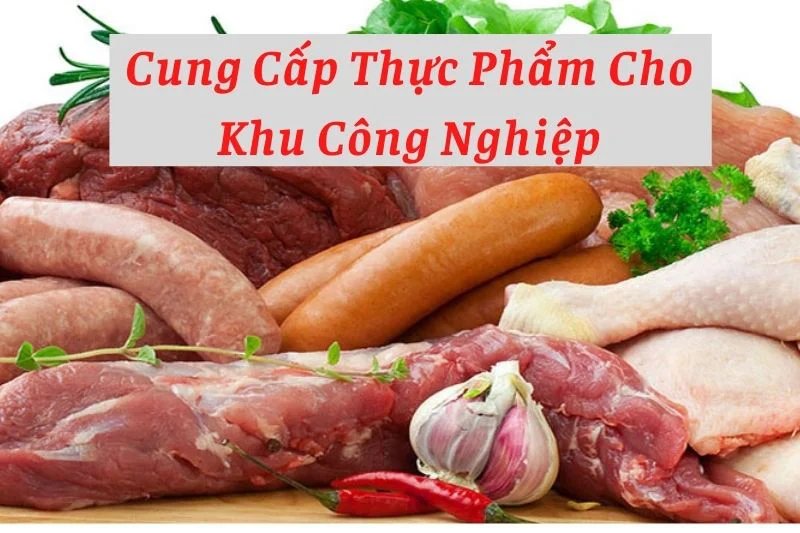 Thực phẩm cho công ty, xí nghiệp gồm những gì?